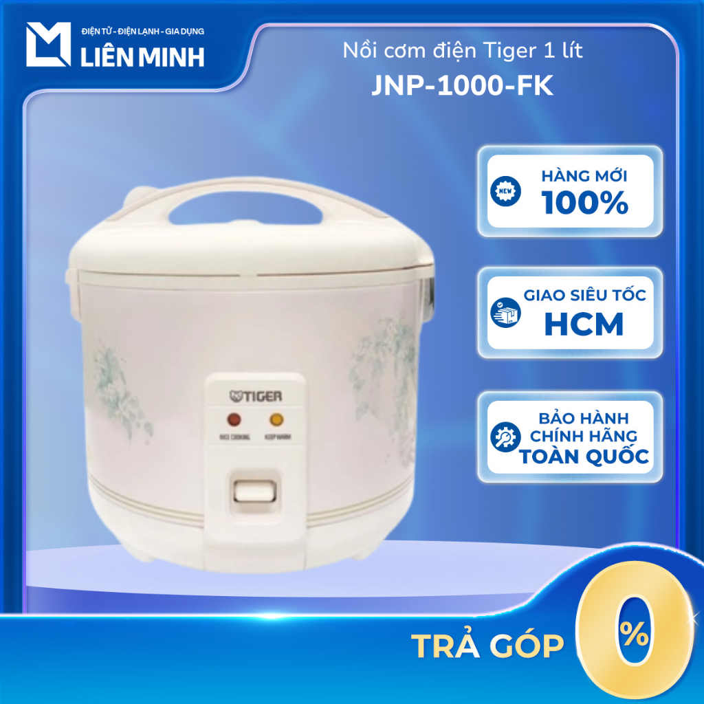 [Hỏa Tốc HCM] JNP-1000-FK Nồi Cơm Điện Nắp Gài Tiger JNP-1000  - Bảo Hành Chính Hãng