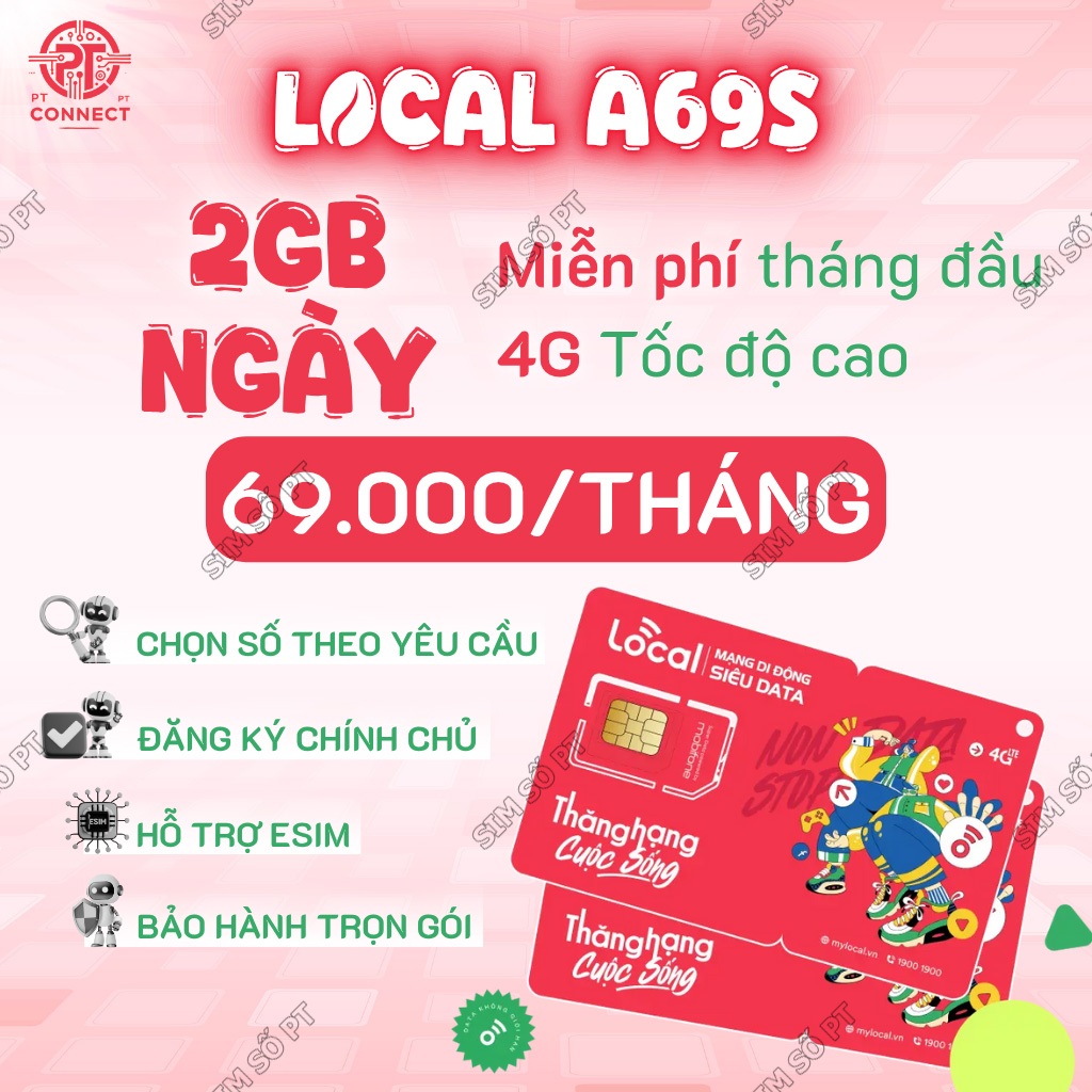 Sim 4G 2GB/Ngày LOCAL A69S – Gói 69K/Tháng – Tốc Độ Cao – Miễn Phí Tháng Đầu – Sóng Mobifone