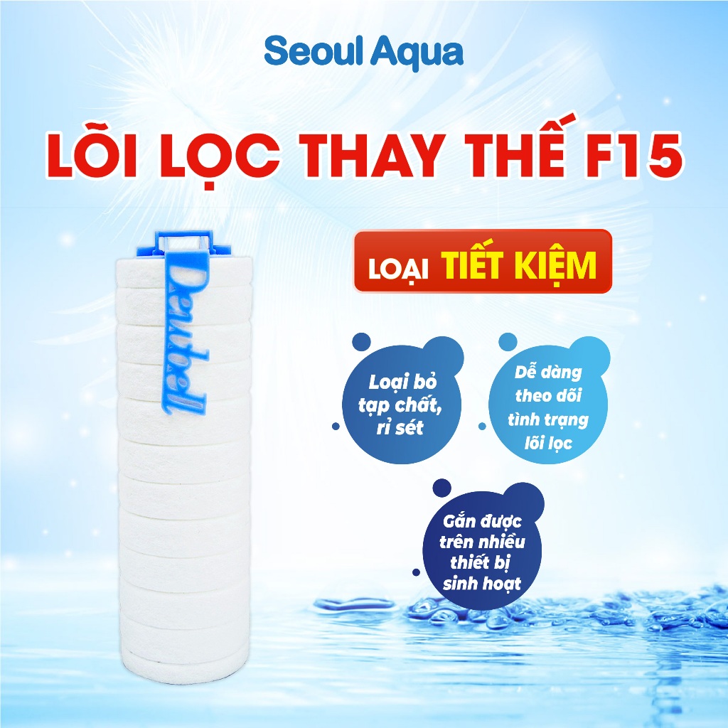 [LOẠI TIẾT KIỆM] 1 lõi lọc sinh hoạt Dewbell F15 chính hãng Hàn Quốc
