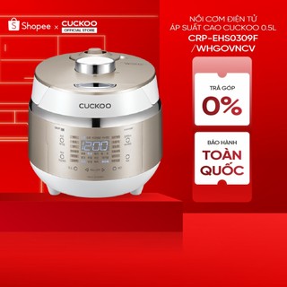 Nồi cơm điện tử áp suất cao Cuckoo CRP-EHS0309F WHGOVNCV 0.5L chính hãng 