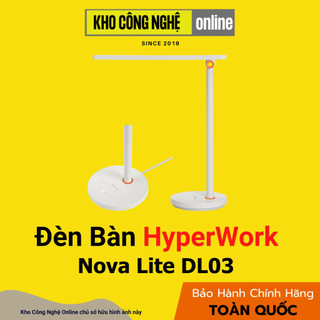  Đèn bàn HyperWork Nova DL02   Nova Lite DL03 - Chống mỏi mắt Không ánh sáng xanh  Hàng Chính Hãng  