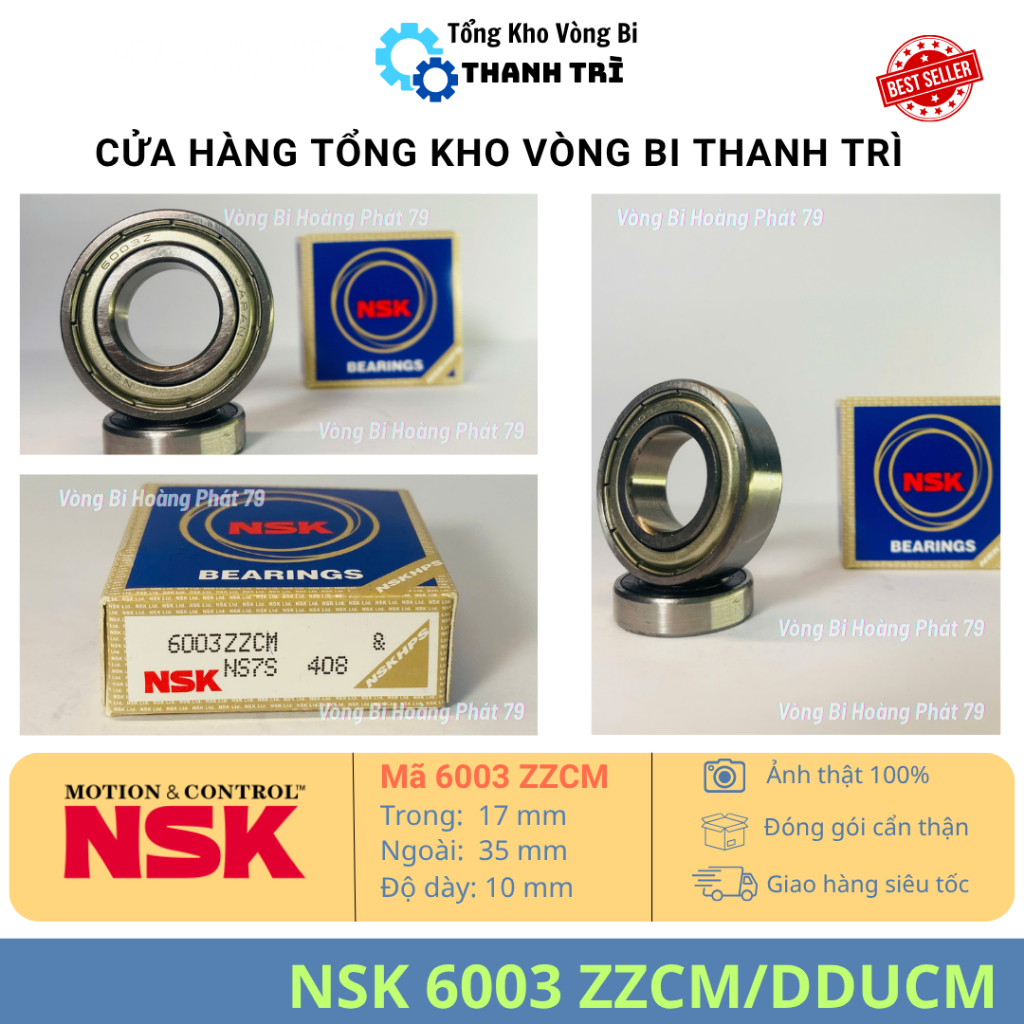 CHÍNH HÃNG Vòng bi NSK 6003 ZZCM/DDUCM 17x35x10mm, Bạc Đạn 6003 dùng máy công cụ, giảm ma sát. Vòng 