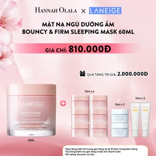   LANEIGE X KOL  Mặt Nạ Ngủ Laneige Bouncy & Firm Sleeping Mask 60ml tăng cường collagen và làm săn chắc da 
