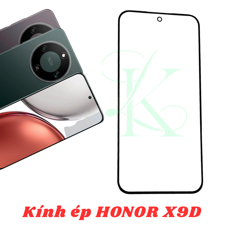 Kính ép trên màn hình dành cho Honor X9D | kính ép dành cho Honor X9D