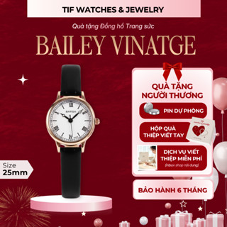  Đồng Hồ Nữ Dây Da Mặt Nhỏ BAILEY Vintage Tif Watches Tối Giản Sang Trọng Hợp Tặng Quà Người Yêu 