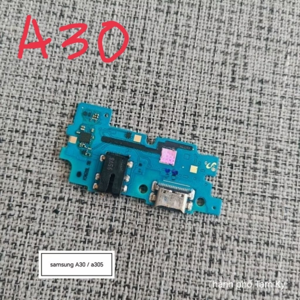 cụm main sạc , cụm main phụ Samsung A30 A305 zin bóc máy