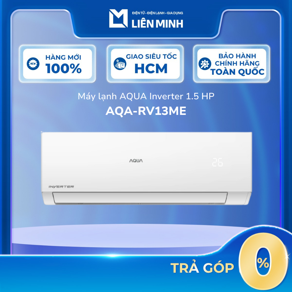 AQA-RV13ME - Máy Lạnh Aqua Inverter 1.5 HP [GIÁ MÁY][Toàn Quốc]