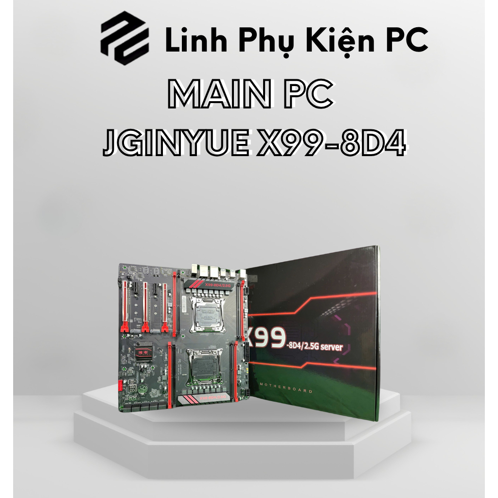 Main Jginyue / X99-8D4/2.5G / Dual Cpu / xeon V4 / Bảo Hành 36 Tháng Chính Hãng