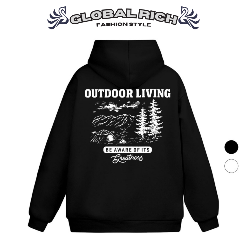 Áo Hoodie Global Rich Premium Nỉ Outdoor Living Be Aware of its Greatness