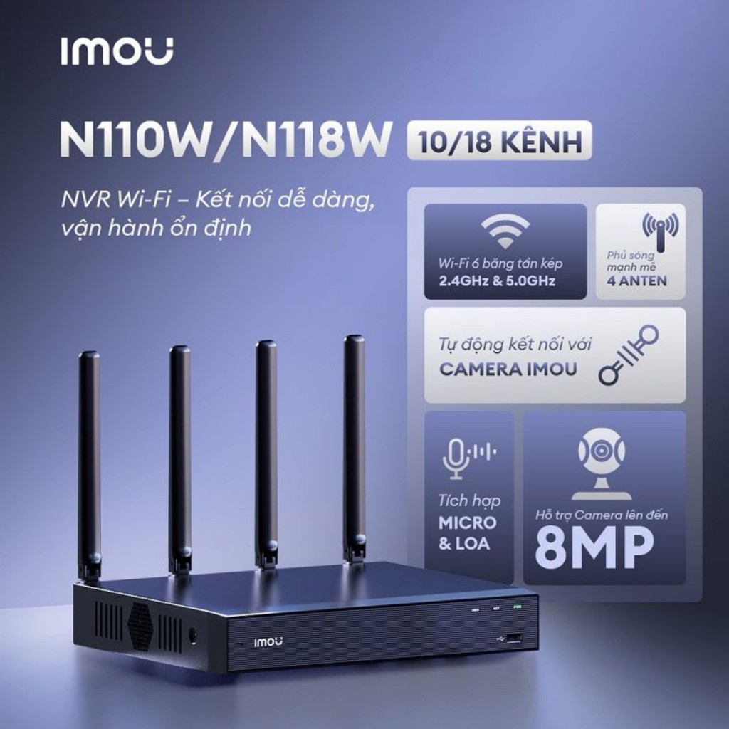 Đầu Ghi Hình IMOU NVR 10/18 Kênh NVR-N110W-8A0E/NVR-N118W-8A0E Đàm Thoại 2 Chiều, Hỗ Trợ Wifi Băng T