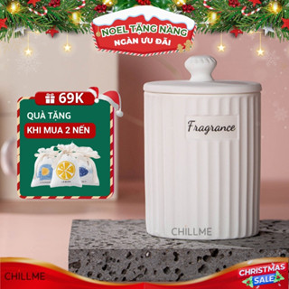  Nến thơm phòng quà tặng candle Chillme thạch cao thơm phòng ngủ decor khử mùi hương nước hoa NTC01 