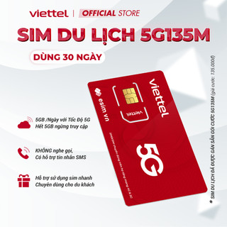 Sim 5G Gói Du Lịch Viettel Data 5GB/Ngày Siêu Tốc Độ Cao. Dùng Trong 30 Ngày Tại Việt Nam. Hàng Độc Quyền. Hỗ Trợ 24/7