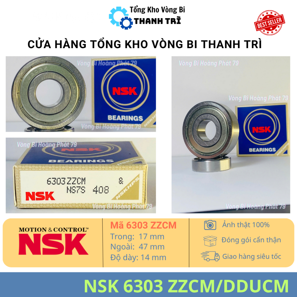 CHÍNH HÃNG Vòng bi NSK 6303 ZZCM/DDUCM 17x47x14mm, Bạc Đạn 6303 dùng cho động cơ, máy nông nghiệp – 