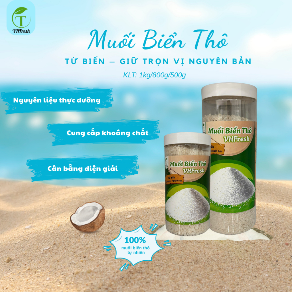 MUỐI BIỂN THÔ VHFresh - Giữ trọn vị nguyên bản