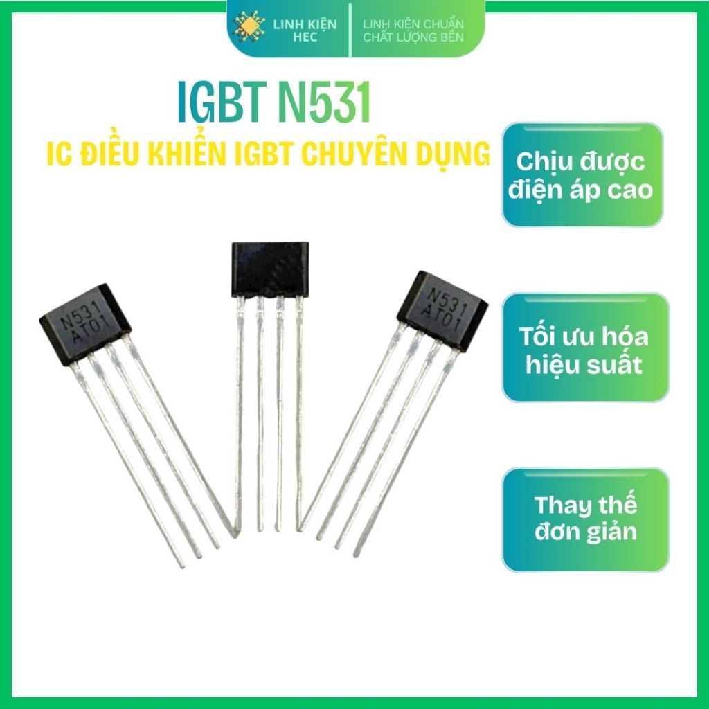 Combo 10 con N531 lái IGBT bếp từ linh kiện hec