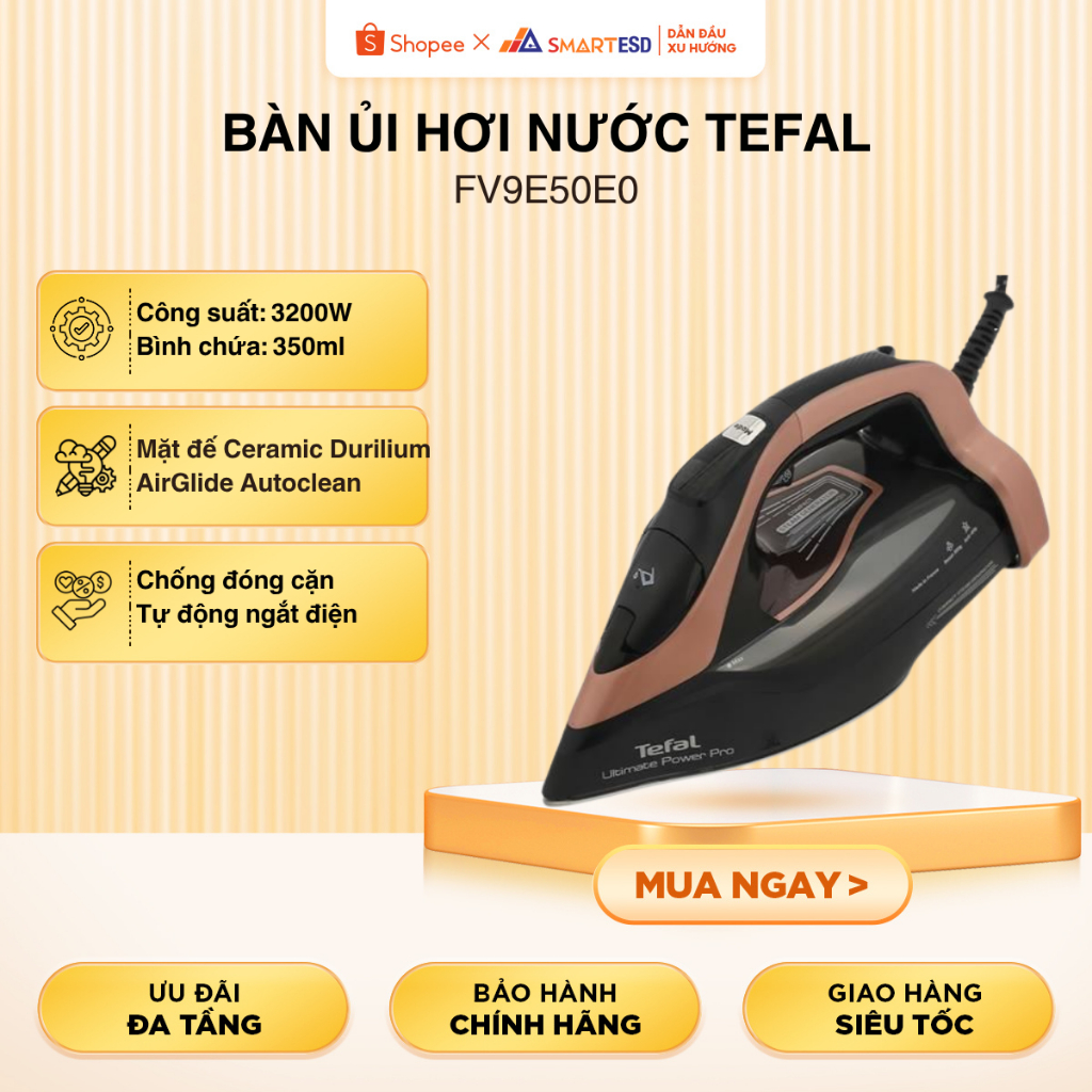 Bàn ủi hơi nước Tefal Ultimate Power Pro FV9E50E0 3200W - Bảo Hành 24 Tháng