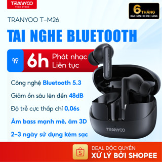  Tai Nghe Bluetooth TRANYOO T-M26 Chống Ồn Lên Đến 48dB Kháng Nước Chơi Game Nghe Nhạc 6 Tiếng 