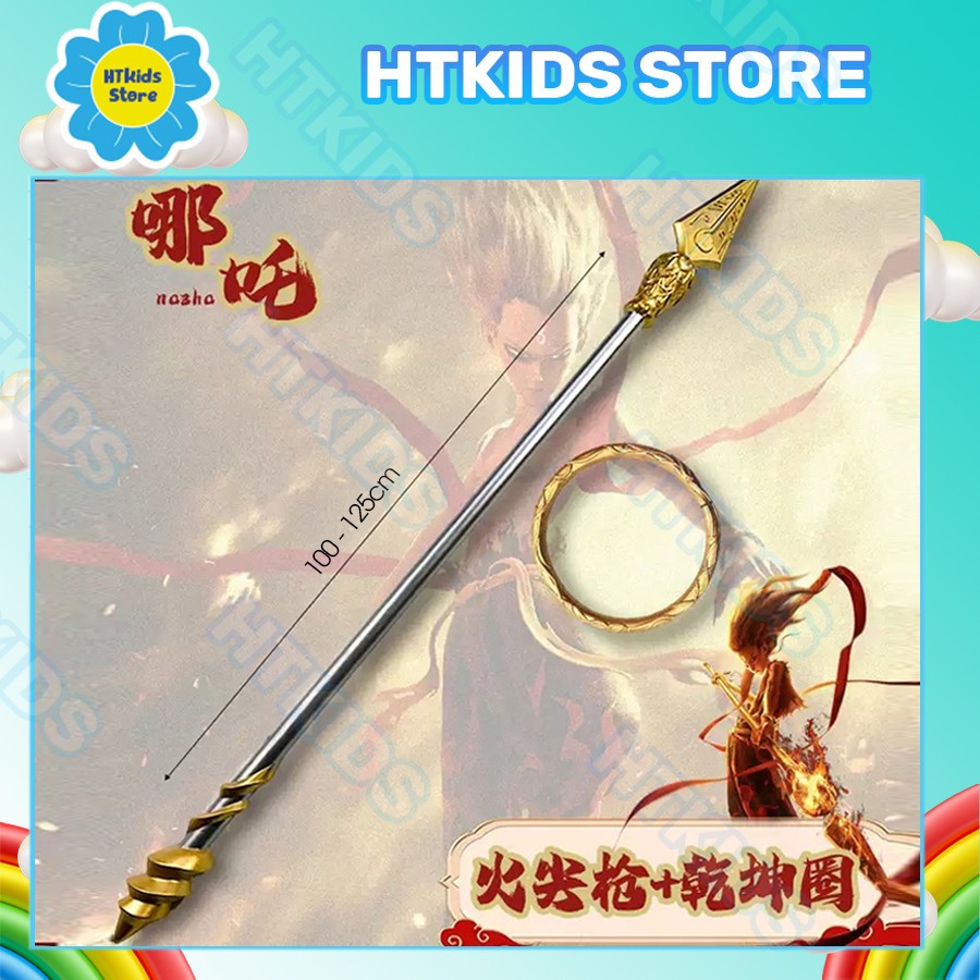 Mô Hình Hỏa Tiêm Thương & Vòng Càn Khôn Na Tra – Ma Đồng Giáng Thế, Na Tra Náo Hải | HTkids Store