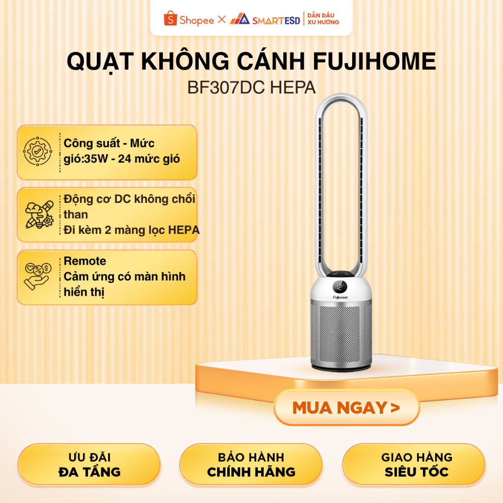 Quạt Không Cánh Fujihome BF307DC HEPA – Êm Nhẹ, Lọc HEPA - Bảo Hành 24 Tháng