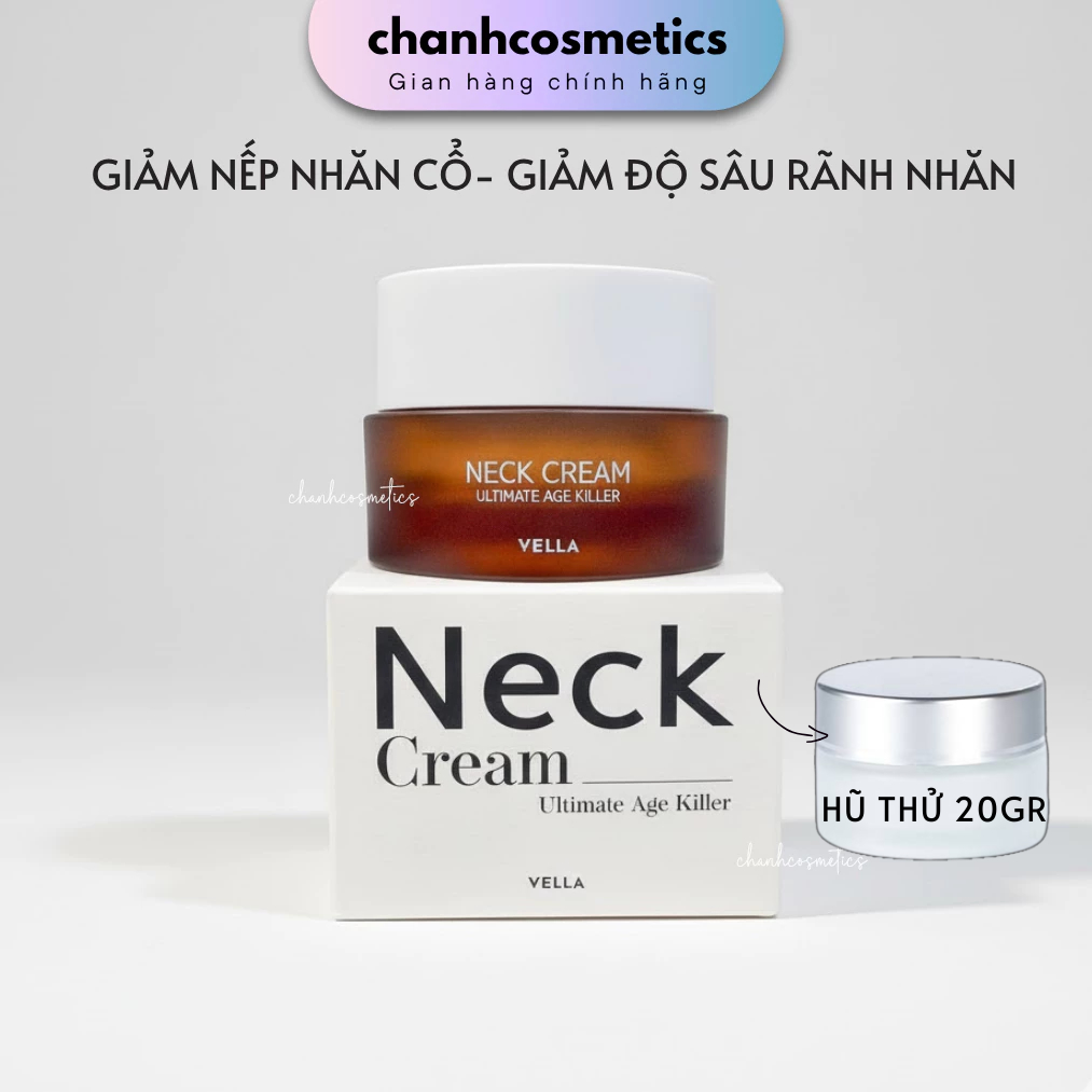 Kem dưỡng da cổ VELLA neck cream ultimate age killer 50ml CHANH COSMETICS
