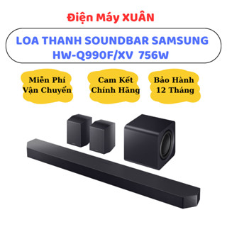  BỘ LOA THANH SAMSUNG HW-Q990F 756W MẪU 2025 - HÀNG CHÍNH HÃNG BẢO HÀNH 12 THÁNG 