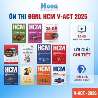   ĐGNL HCM 2025  Sách ôn thi đánh giá năng lực Đại Học Quốc Gia TP Hồ Chí Minh - Moonbook 