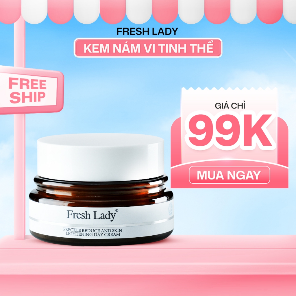 Kem  Fresh Lady Giúp Hỗ Trợ Dưỡng Da Mờ Nám  - 15g