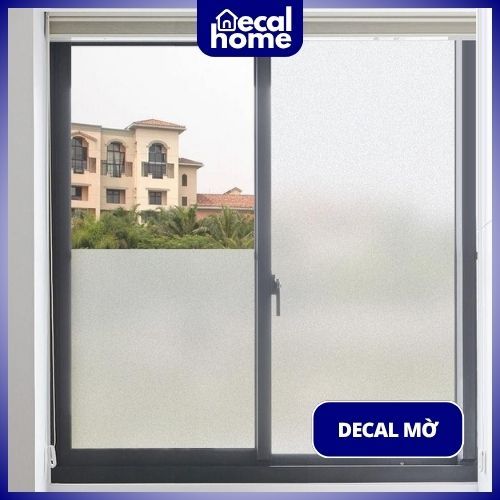 Giấy Dán Kính Mờ Chống Nhìn Trộm Cửa Sổ, Decal Mờ Văn Phòng Dán Kính Khổ 1.2m Decal Home