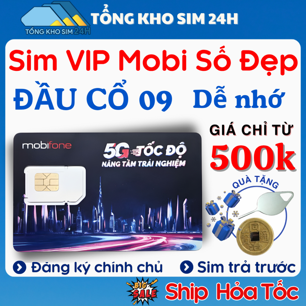 Sim Trả Trước Số Đẹp Mobifone 4G Đầu 09 đồng giá 500k, Giá tốt dễ nhớ [Sim nguyên kít - Cần ĐKCC]