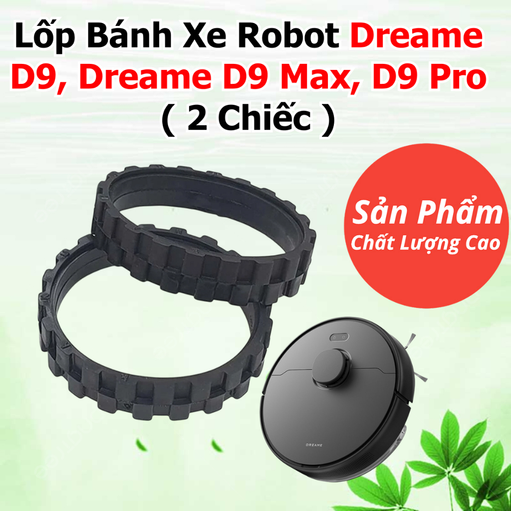 Lốp Bánh Xe Thay Thế Robot Lau Hút Bụi Dreame D9 / D9 Max / D9 Pro