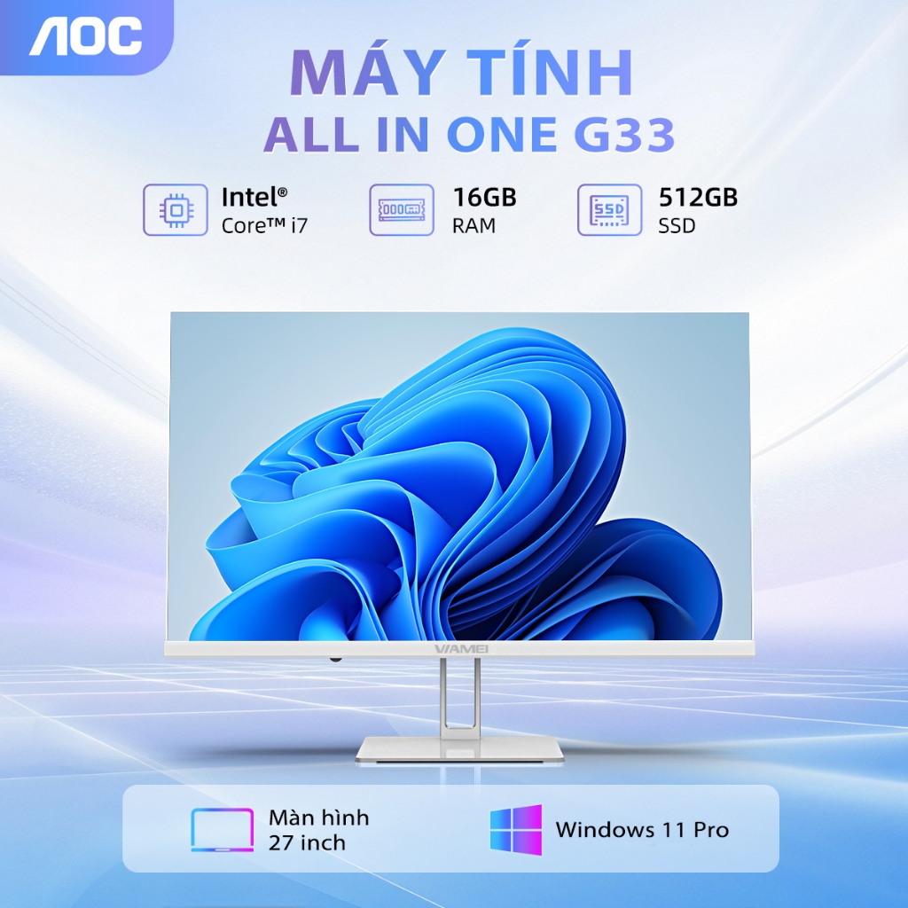 Máy tính All In One G33 I7- 8650U Ram 16GB SSD 512GB, Màn hình 27 inch - AOC bảo hành 2 năm | BigBuy360 - bigbuy360.vn
