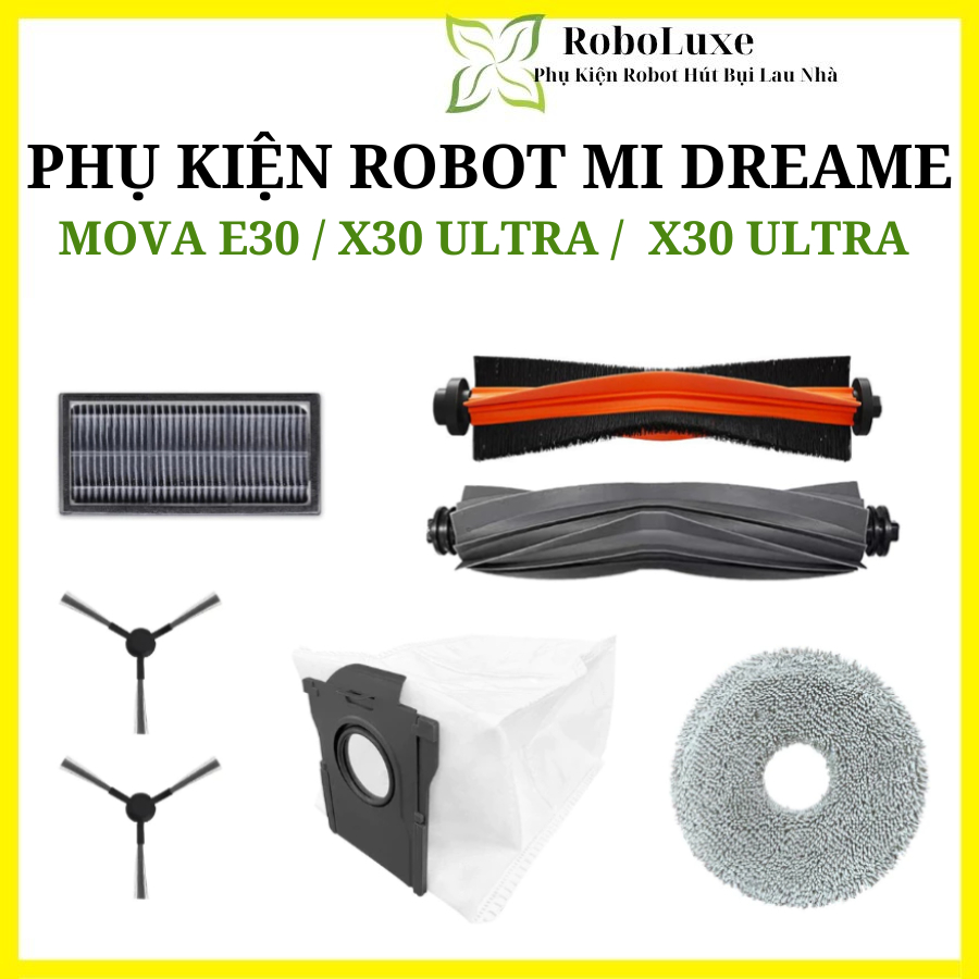 Phụ kiện Robot hút bụi mi Mova E30 Ultra Dreami X30 Ultra X30 Pro L10s Pro Ultra Heat D20 Ultra