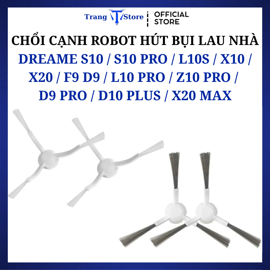 Chổi cạnh robot mi Dreame S10 S10 Pro L10S X10 X20 F9 D9 L10 Pro Z10 Pro D9 Pro D10 Plus X20 Max