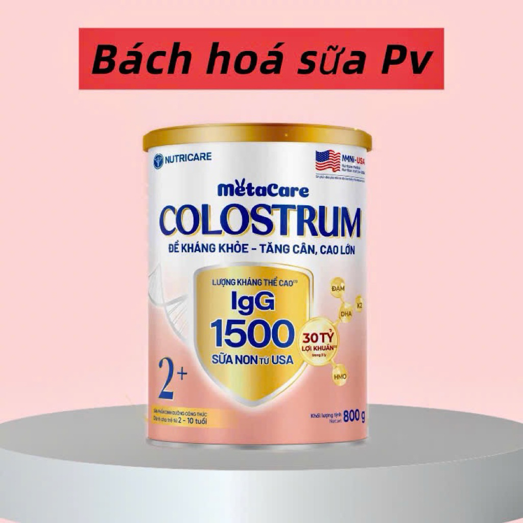 Sữa công thức Metacare Colostrum của Nutricare , 0+ , 1+ , 2+