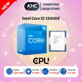  CPU Intel Core i5 12400F 13400F 14400F - Bảo Hành 36 Tháng  Full VAT  