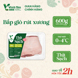 Bắp giò heo rút xương Vĩnh Tân Foods Khay 600g - Thịt heo tươi [Giao hỏa tốc HCM]