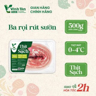 Ba rọi heo rút sườn Vĩnh Tân Foods khay 500g - Thịt heo tươi [Giao hỏa tốc HCM]