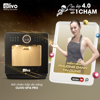  Nồi Chiên Hơi Nước OLIVO SF16 PRO Phiên Bản Mới - Công Nghệ Nano Steam - Nồi Chiên Hấp 70 Chế Độ - Phụ Kiện Inox 304 