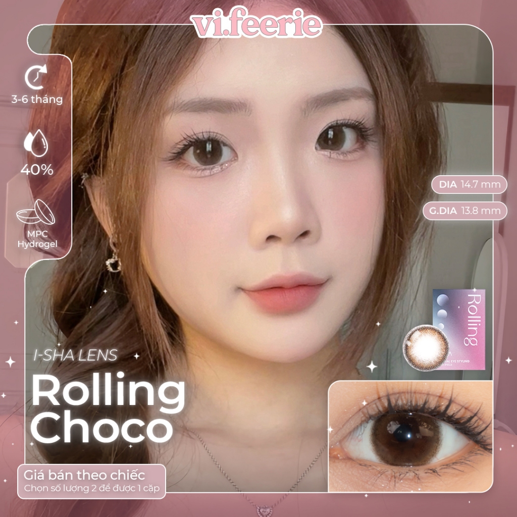 (I-SHA) Kính áp tròng (lens) nâu tự nhiên trong trẻo áp tròng 6 tháng ROLLING CHOCO Lens - VF Lens