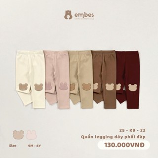   New Collection  Quần Legging Cho Bé Embes Quần Dài Đáp Gối Chất Cotton Dày Dặn Cho Bé Từ 8kg -17kg 