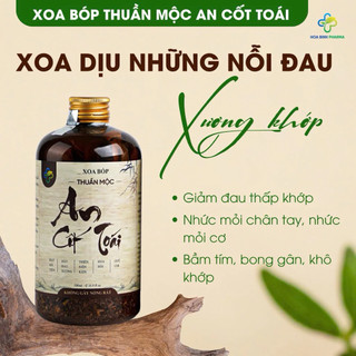 Thảo mộc xoa bóp xương khớp An Cốt Toái Thanh Mộc Hương 500ml