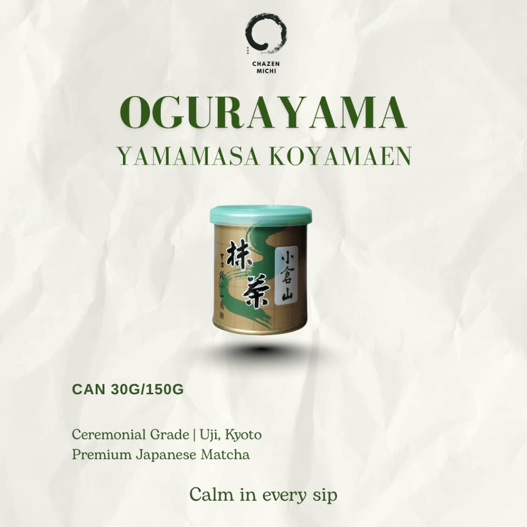 MATCHA OGURAYAMA - HÃNG YAMAMASA KOYAMAEN