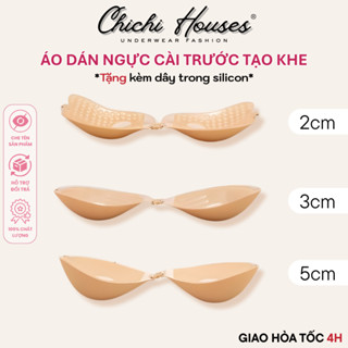  Áo Lót Dán Nâng Ngực Tạo Khe Cài Trước 3cm Kèm Dây Trong Chuyên Mặc Trang Phục Hở Lưng CHICHI HOUSES 0127 
