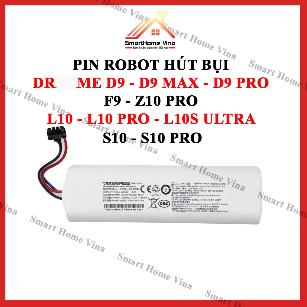 Pin robot hút bụi D9, D9 Max, D9 Pro, F9, Z10 Pro, L10, L10 Pro, L10s Ultra, S10, S10 Pro
