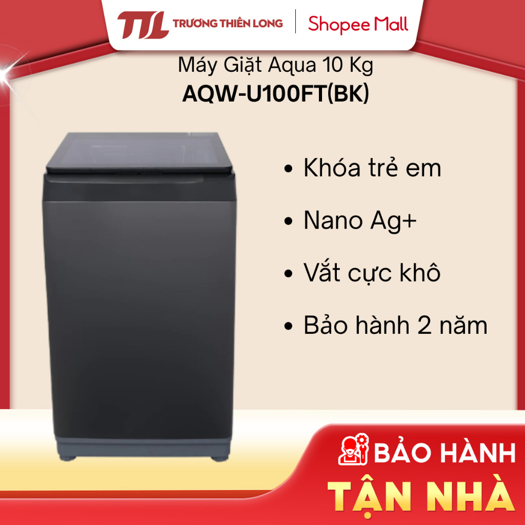 [Shopee - Lắp đặt 0Đ HN HCM] AQW-U100FT(BK) - Máy Giặt Aqua 10 Kg