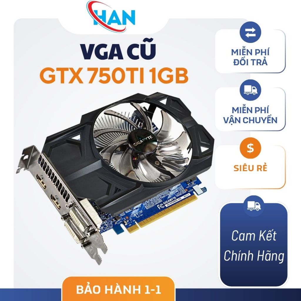 VGA Giga 750ti 1GB hàng chất mời ae trải nghiệm