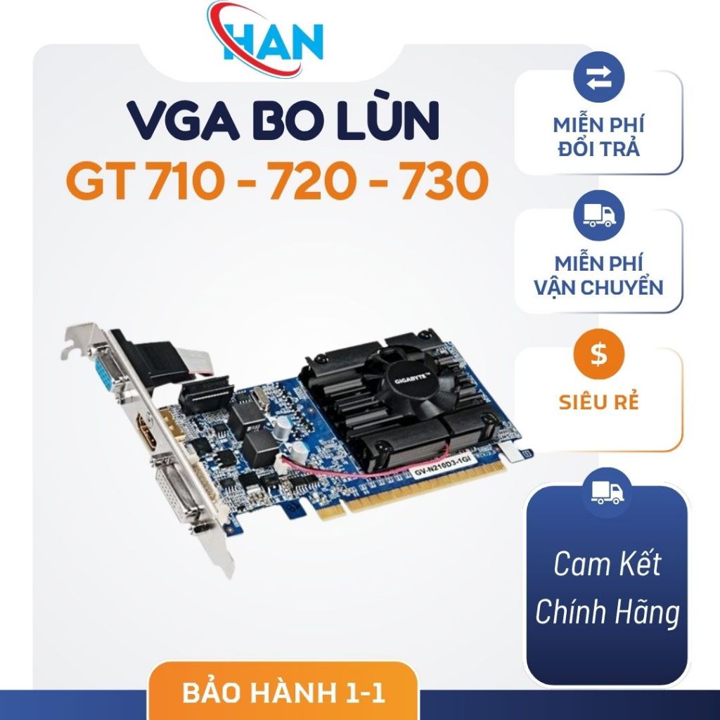 VGA Card màn hình GT các loại bo lùn như GT710,720,730,635....