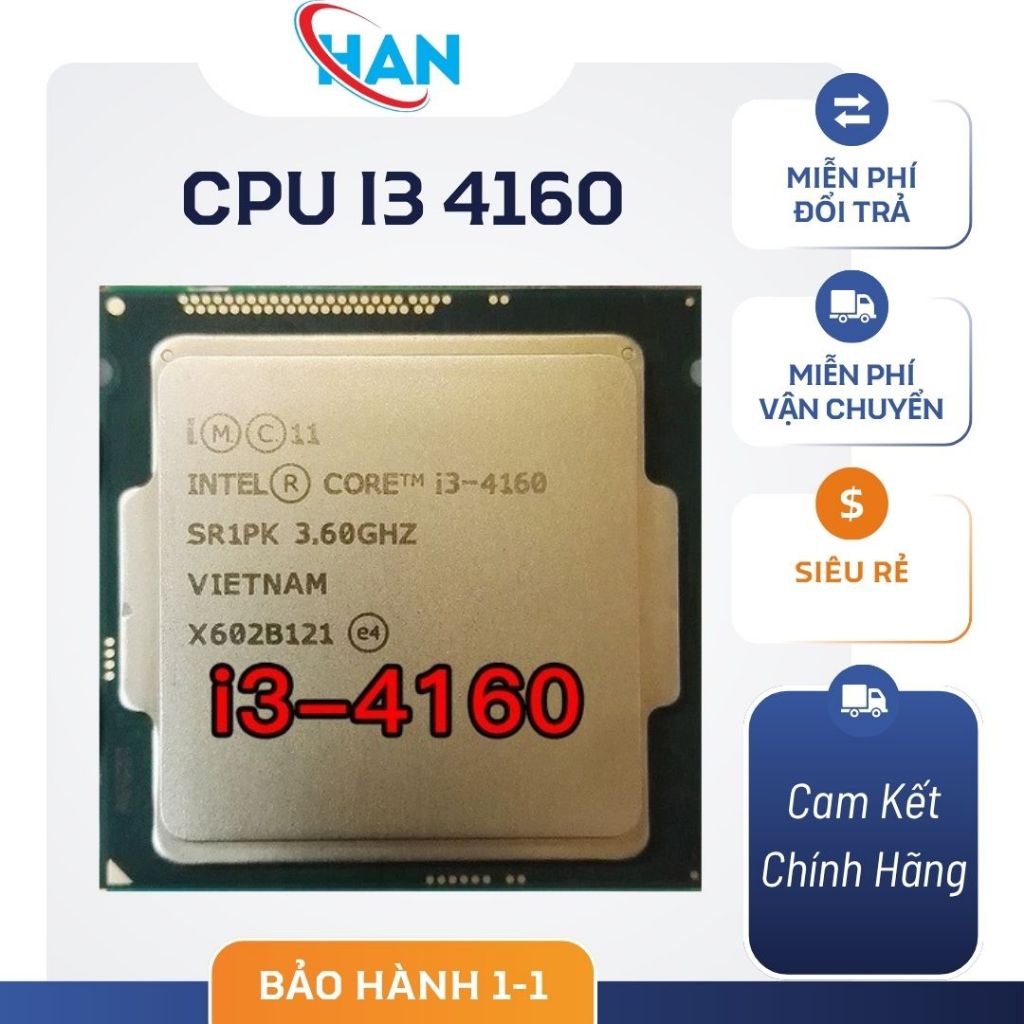 CPU i3 4160 chạy socket 1150 bền lành