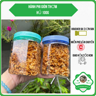 Hủ 100gr hành phi nhà làm siêu thơm ngon dùng chung bánh tráng!