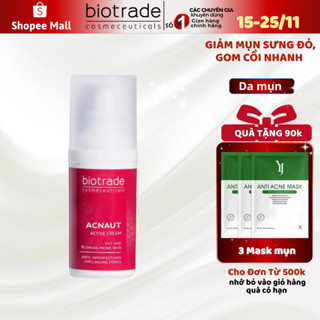  Kem Chấm Mụn Biotrade Acnaut Active Cream hỗ trợ mụn bọc mụn viêm 30ml 